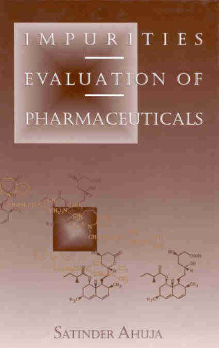 Impurities Evaluation of Pharmaceuticals