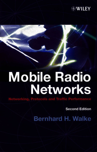 Mobile Radio Networks: Networking, Protocols and Traffic Performance, 2nd Edition