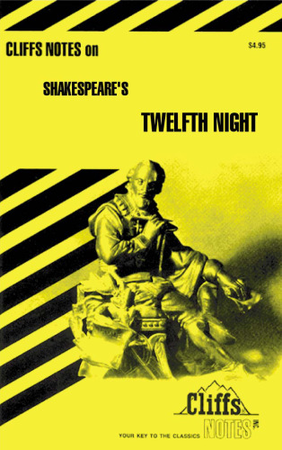 Shakespeare's Twelfth Night (Cliffs Notes)