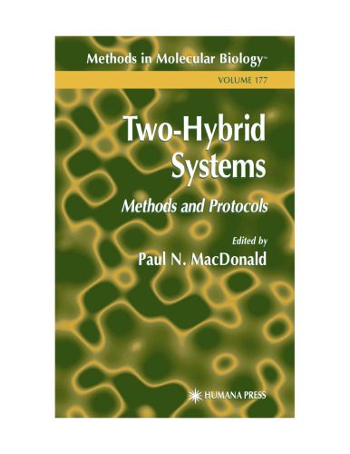 Two-Hybrid Systems: Methods and Protocols (Methods in Molecular Biology Vol 177)