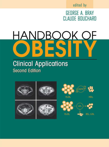 Handbook of Obesity: Clinical Applications, 2nd Edition