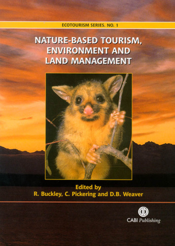Nature-based Tourism: Environment and Land Management (Ecotourism Book Series)