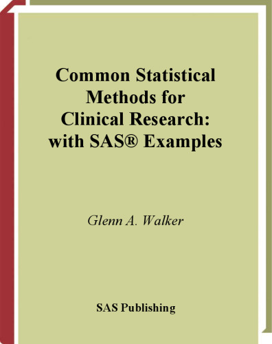 Common Statistical Methods for Clinical Research with SAS Examples, Second Edition