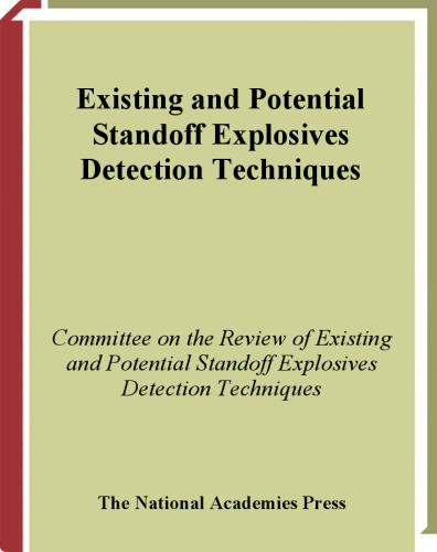 Existing and Potential Standoff Explosives Detection Techniques