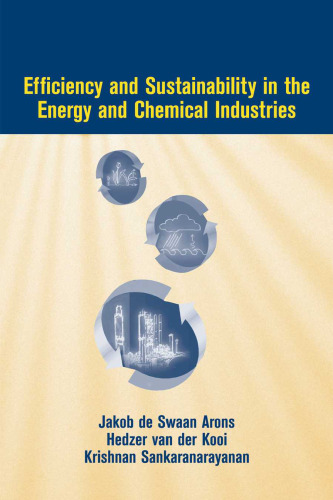 Efficiency and Sustainability in the Energy and Chemical Industries