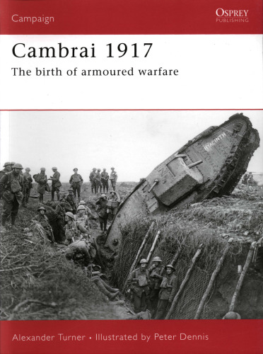 Cambrai 1917: The birth of armoured warfare (Campaign)