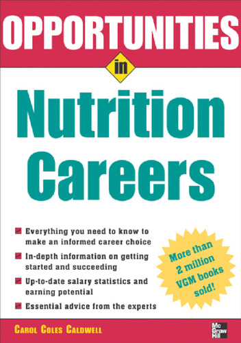 Opportunities in Nutrition Careers (Opportunities In...Series) - Revised Edition