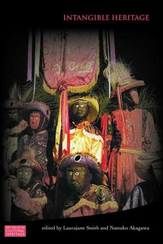 Intangible Heritage (Key Issues in Cultural Heritage)