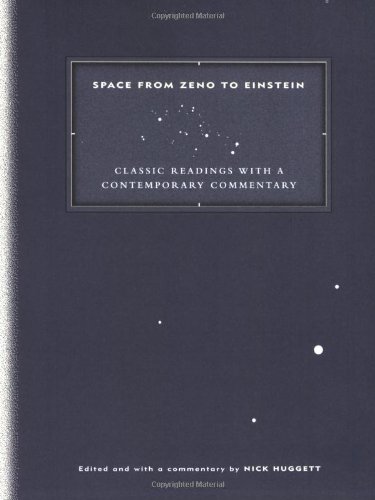 Space from zeno to Einstein: classic readings with a contemporary commentary