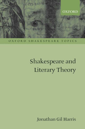 Shakespeare and Literary Theory ()