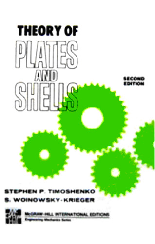 Theory of Plates and Shells (McGraw-Hill Classic Textbook Reissue Series)