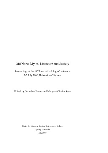 Old Norse myths, literature and society: the proceedings of the 11th International Saga Conference 2-7 July 2000, University of Sydney
