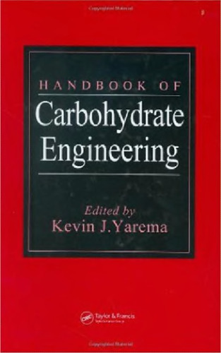 Handbook of Carbohydrate Engineering