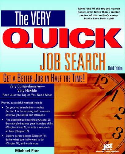 Very Quick Job Search: Get a Better Job in Half the Time