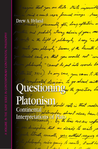 Questioning Platonism: continental interpretations of Plato