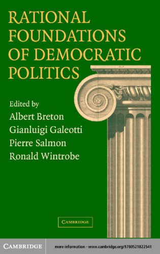 Rational Foundations of Democratic Politics