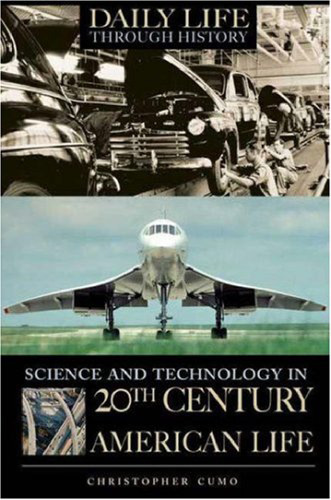 Science and technology in twentieth century American life