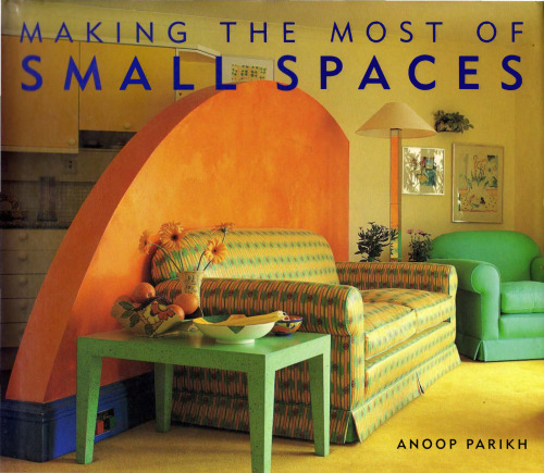 Making the Most of Small Spaces