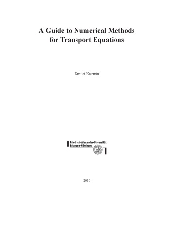 A Guide to Numerical Methods for Transport Equations