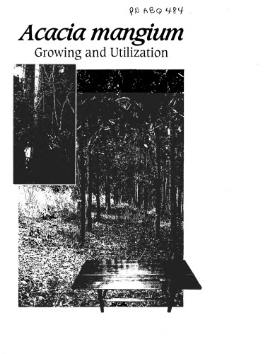 Acacia Mangium: Growing and Utilization