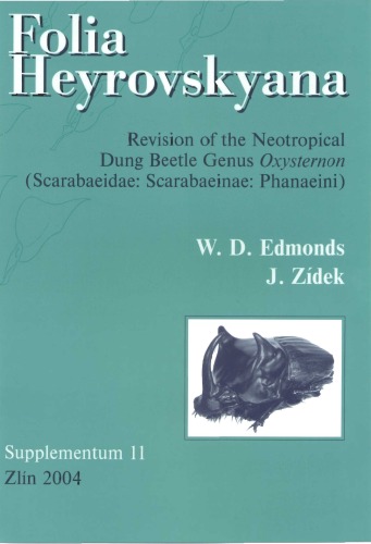 Folia Heyrovskyana, Supplement 11: Revision of the Neotropical Dung Beetle Genus Oxysternon (Scarabaeidae: Scarabaeinae: Phanaeini)
