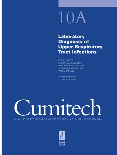 Cumitech 10A: Laboratory Diagnosis of Upper Respiratory Tract Infections