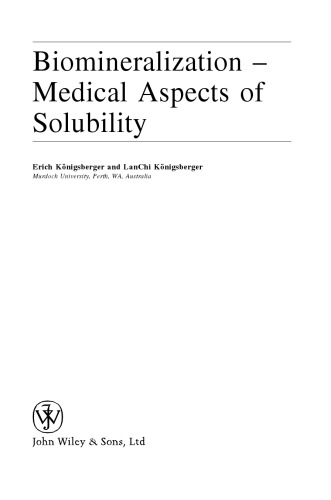 Biomineralization: Medical Aspects of Solubility
