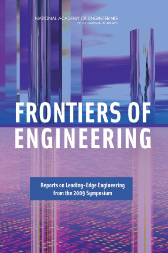 Frontiers of Engineering: Reports on Leading-Edge Engineering from the 2009 Symposium