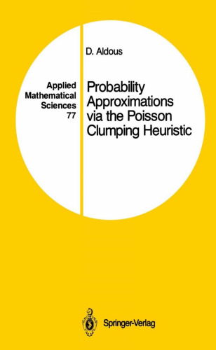 Probability Approximations via the Poisson Clumping Heuristic