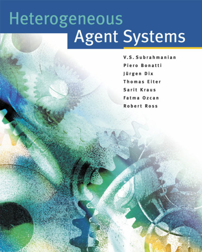 Heterogeneous Agent Systems