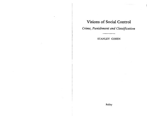 Visions of Social Control: Crime, Punishment and Classification