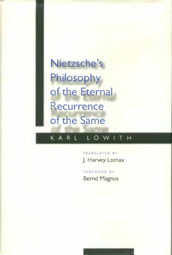Nietzsche's Philosophy of the Eternal Recurrence of the Same