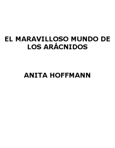 El maravilloso mundo de los arácnidos