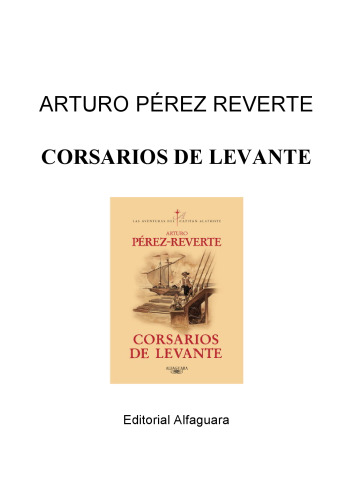 Corsarios de Levante (Alatriste 6)