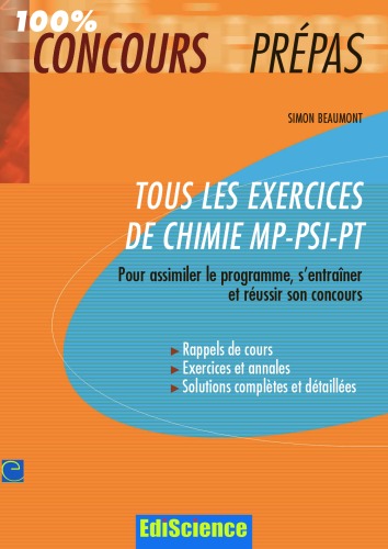 Tous les exercices de chimie MP-PSI-PT : Pour assimiler le programme, s'entraîner et réussir son concours