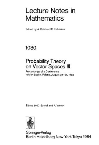 Probability Theory on Vector Spaces III: Proceedings of a Conference held in Lublin, Poland, August 24–31, 1983