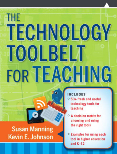The Technology Toolbelt for Teaching