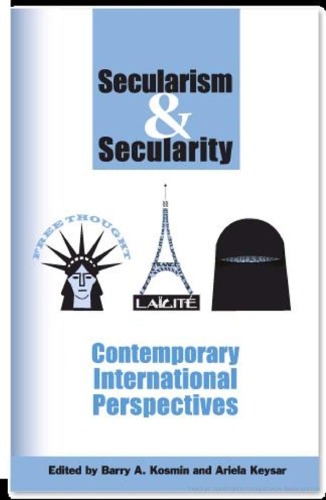 Secularism and Secularity: Contemporary International Perspectives