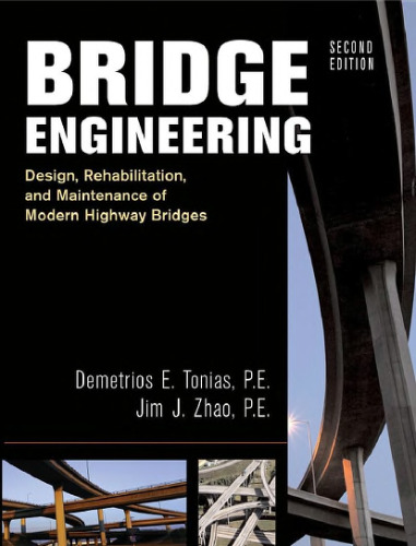 Bridge Engineering: Rehabilitation, and Maintenance of Modern Highway Bridges