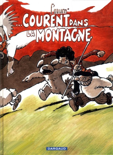 Le Génie des alpages, Tome 14 : ... Courent dans la Montagne