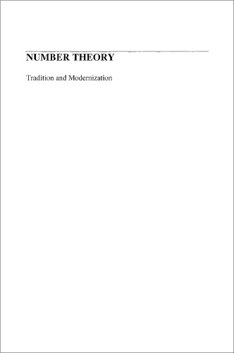 Number Theory: Tradition and Modernization