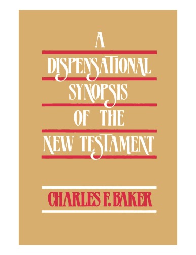 A Dispensational Synopsis of the New Testament