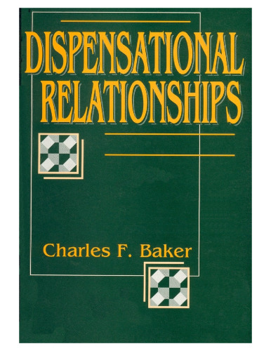 Studies in Dispensational Relationships