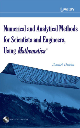 Numerical and Analytical Methods for Scientists and Engineers, Using Mathematica