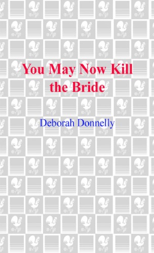 You May Now Kill the Bride (Carnegie Kincaid, Book 5)