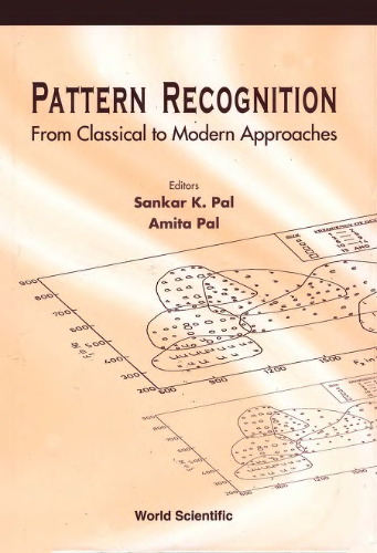 Pattern recognition: From Classical to Modern Approaches