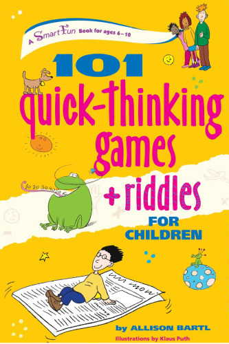 101 Quick Thinking Games and Riddles