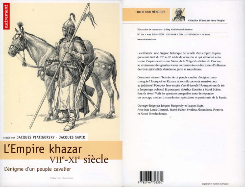L'Empire khazar : VIIe-XIe siècle, l'énigme d'un peuple cavalier