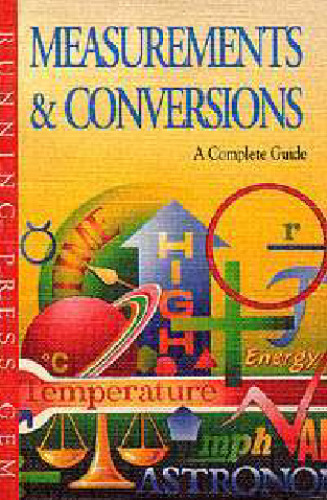 Measurements and Conversions: A Complete Guide