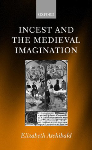 Incest and the Medieval Imagination